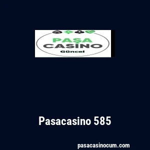 Pasacasino 585