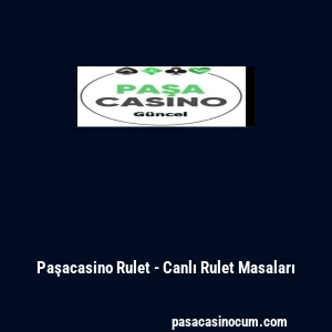 Paşacasino Rulet - Canlı Rulet Masaları